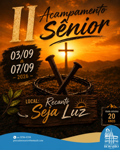 2º Acampamento Sénior - Paroquia Nossa Senhora do Rosário -  Floresta-Pr (Floresta)
