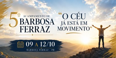 5º Acampamento Sênior de Barbosa Ferraz - Pr - Paróquia Nossa Senhora das Graças de Barbosa Ferraz (Barbosa Ferraz)