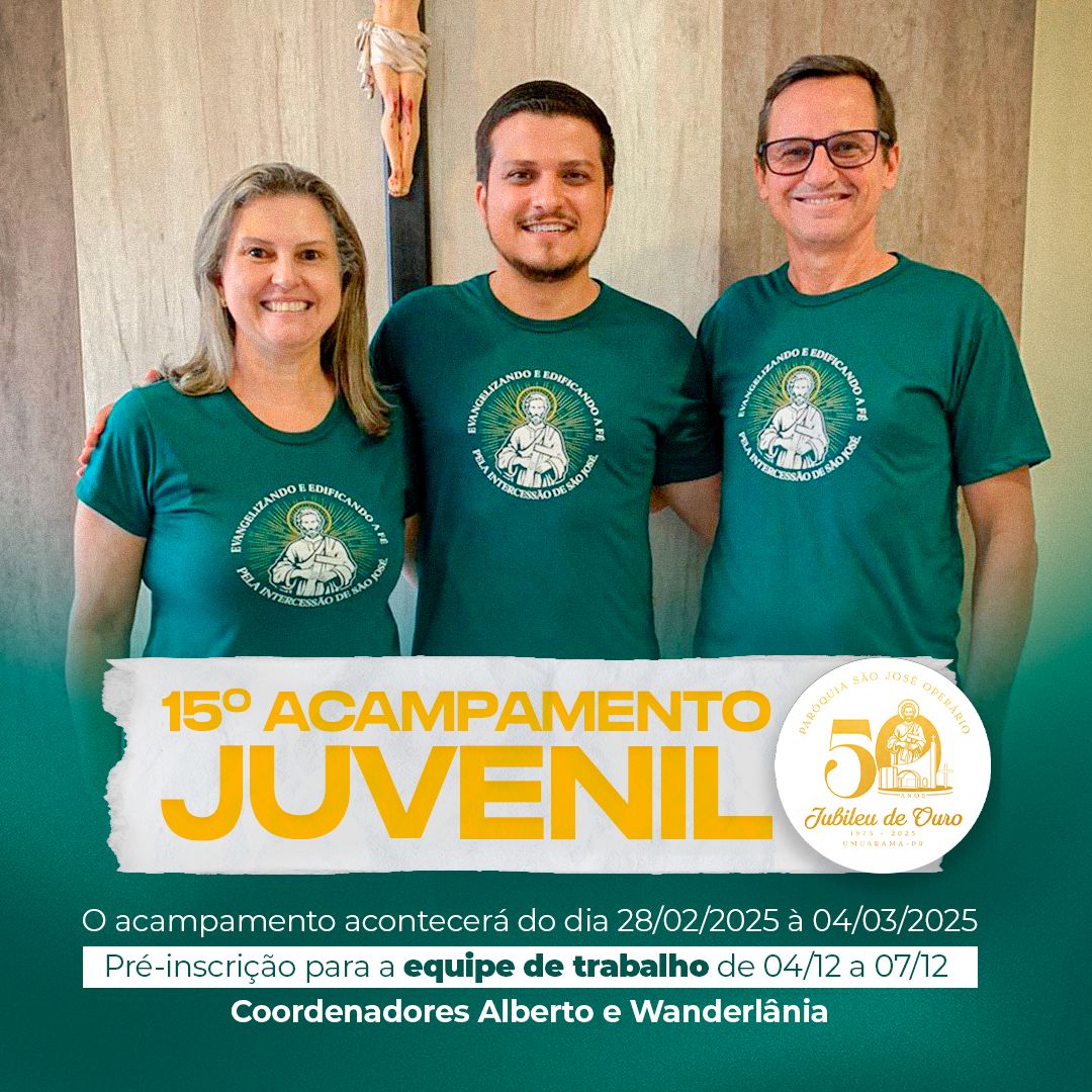 15 Acampamento Juvenil - Paróquia São José Operário (Umuarama)