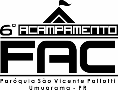 6º Acampamento Fac - Pallotti - Paróquia São Vicente Pallotti (Umuarama)