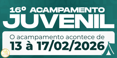 Acampamento Juvenil - Paróquia São José Operário (Umuarama)