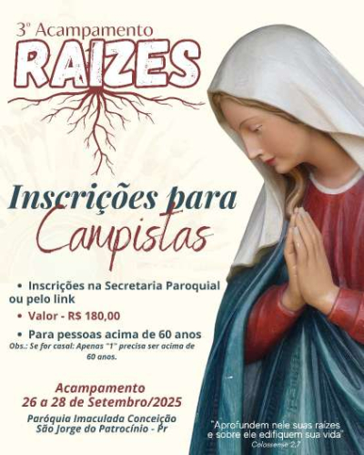 3º Acampamento Raizes - Paróquia Imaculada Conceição - São Jorge do Patrocinio (São Jorge do Patrocínio)