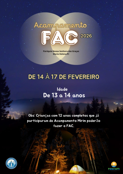 4º Acampamento Fac de Maria Helena - Paróquia Nossa Senhora das Graças (Maria Helena)