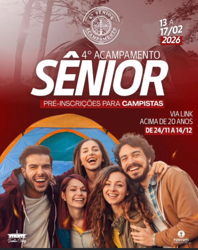 4º Acampamento Sênior - Paróquia Santa Cruz (Santa Cruz do Monte Castelo)
